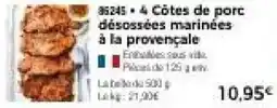 Thiriet 4 Côtes de porc désossées marinées à la provençale offre