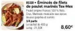 Thiriet Tex-Mex Émincés de filets de poulet marinés offre