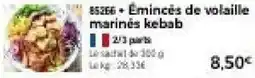 Thiriet 85266 + Émincés de volaille marinés kebab offre