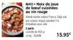 Thiriet Noix de joue de bœuf cuisinées au vin rouge offre