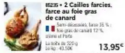 Thiriet 85235 + 2 Cailles farcies, farce au foie gras de canard offre