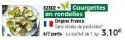 Thiriet Courgettes en rondelles offre