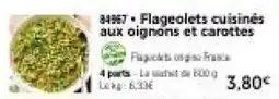 Thiriet Flageolets cuisinés aux oignons et carottes offre