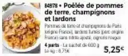 Thiriet Poêlée de pommes de terre, champignons et lardons offre