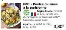 Thiriet Poêlée cuisinée à la parisienne offre