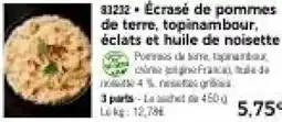 Thiriet Écrasé de pommes de terre, topinambour, éclats et huile de noisette offre
