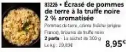 Thiriet Écrasé de pommes de terre à la truffe noire offre
