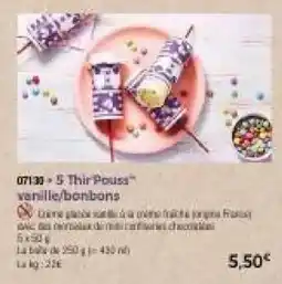 Thiriet 5 Thir Pousa vanille/bonbons offre
