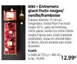 Thiriet Entremets glacé fruits rouges/vanille/framboise offre