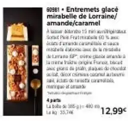 Thiriet Entremets glacé mirabelle de Lorraine/amande/caramel offre