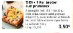 Thiriet Far breton aux prunEAUX offre