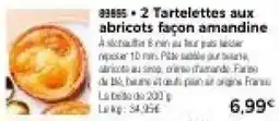 Thiriet 2 Tartelettes aux abricots façon amandine offre