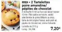 Thiriet Tartelettes poire amandine/pépites de chocolat offre