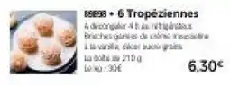 Thiriet Tropéziennes offre