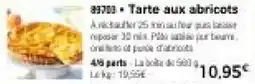 Thiriet Tarte aux abricots offre