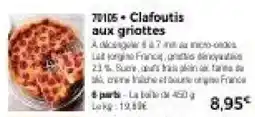 Thiriet Clafoutis aux griottes offre