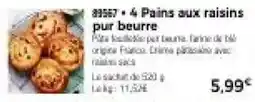 Thiriet Pains aux raisins pur beurre offre