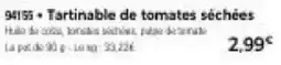 Thiriet Tartinable de tomates séchées offre