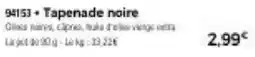 Thiriet Tapenade noire offre
