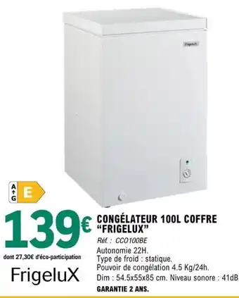 FrigeluX CONGÉLATEUR 100L COFFRE