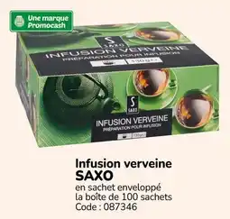 Promocash SAXO Infusion verveine offre