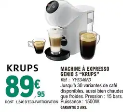 E.Leclerc KRUPS MACHINE À EXPRESSO GENIO S offre