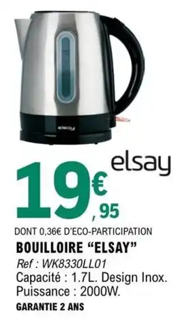 E.Leclerc elsay BOUILLOIRE offre