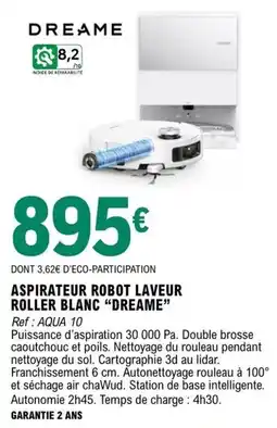 E.Leclerc DREAME ASPIRATEUR ROBOT LAVEUR ROLLER BLANC offre