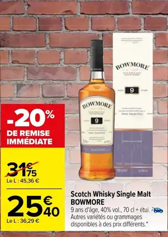 Carrefour Scotch Whisky Single Malt Bowmore offre