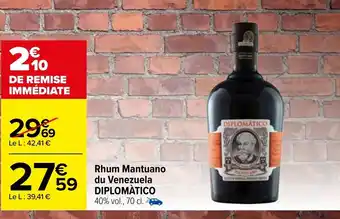 Carrefour Rhum Mantuano du Venezuela Diplomatico offre