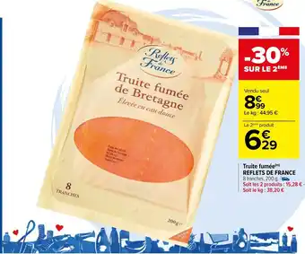 Carrefour Truite fumée Reflets de France offre