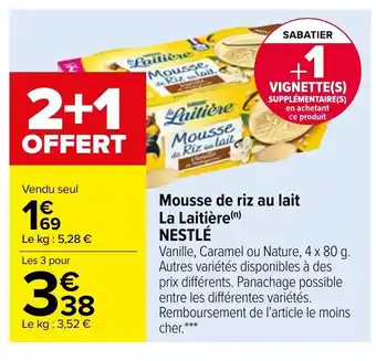 Carrefour Mousse de riz au lait La Laitière Nestlé offre