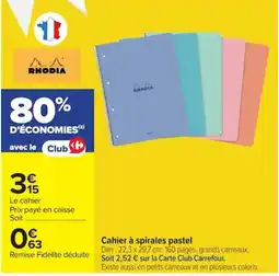 Carrefour Rhodia cahier à spirales pastel offre