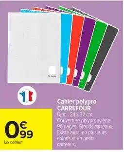 Carrefour CARREFOUR Cahier polypro offre