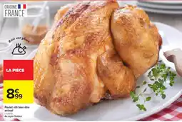 Carrefour Poulet rôti bien être animal offre