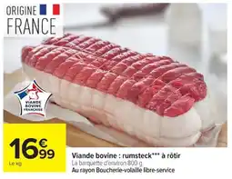 Carrefour Viande bovine : rumsteck*** offre