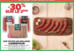 Carrefour Sur toutes les grillades carrefour offre