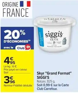 Carrefour siggi's Skyr offre