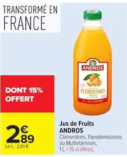 Carrefour ANDROS Jus de Fruits offre