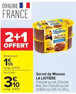 Carrefour LA LAITIÈRE Secret de Mousse offre