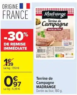Carrefour Madrange Terrine de Campagne offre