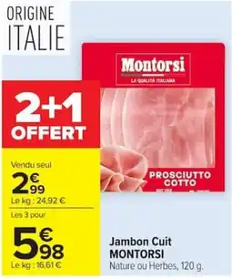 Carrefour Montorsi Jambon Cuit offre