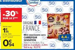 Carrefour Carrefour Sensation Mini saucissons secs offre