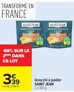 Carrefour SAINT JEAN Gnocchi à poêler offre