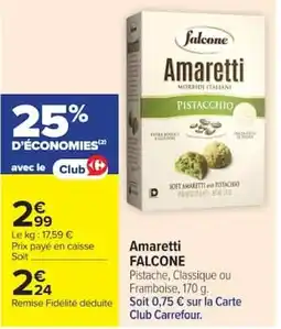 Carrefour Falcone Amaretti offre