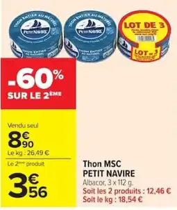 Carrefour Petit Navire Thon MSC offre
