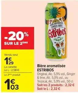 Carrefour Estribos Bière aromatisée offre