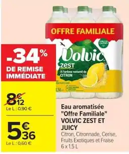 Carrefour Volvic Zest offre