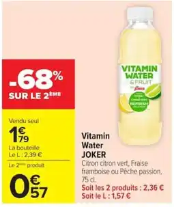 Carrefour Vitamin Water JOKER offre