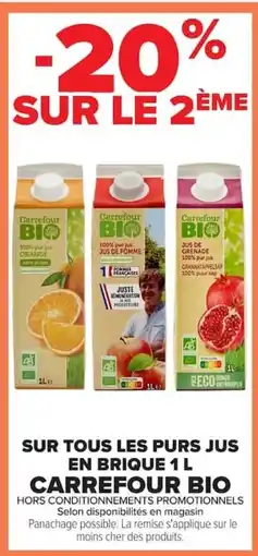 Carrefour Carrefour bio sur tout les purs jus en brique offre